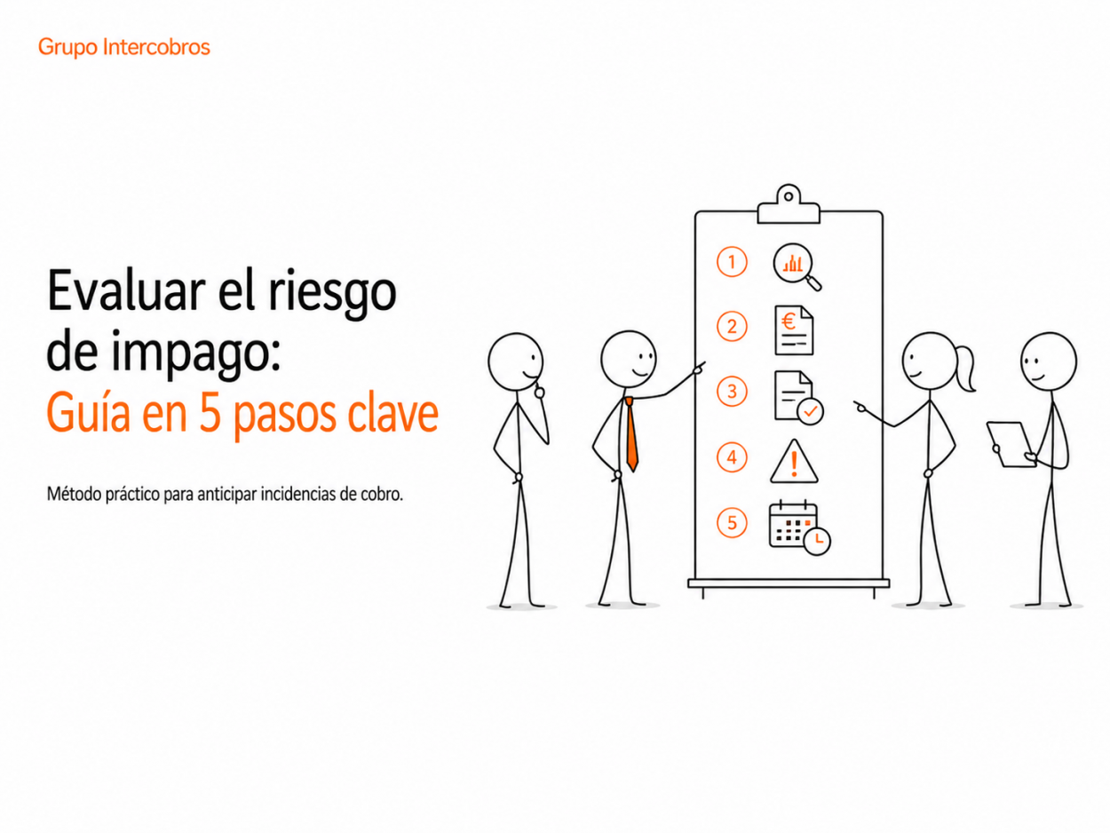 : evaluar el riesgo de impago de un cliente antes de concederle crédito comercia
